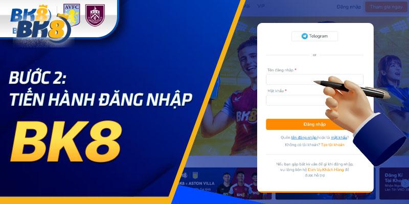 Tiến hành đăng nhập BK8