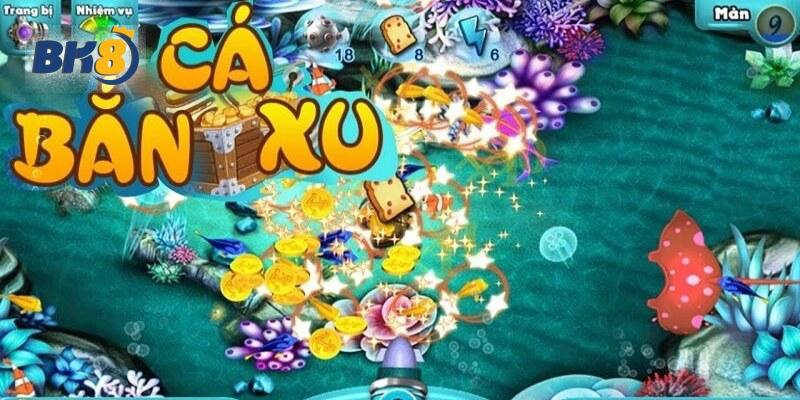 Game Bắn Cá Ăn Xu – Cách Chơi Bắn Cá Chuyên Nghiệp Bắn cá ăn xu game siêu hot của mọi thời đại