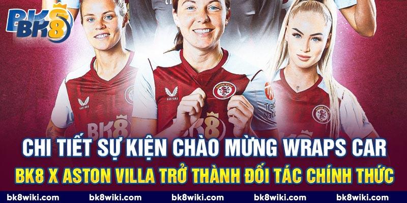 Chi tiết về mối quan hệ hợp tác cùng BK8 của Aston Villa Chi tiết về mối quan hệ hợp tác cùng BK8 của Aston Villa