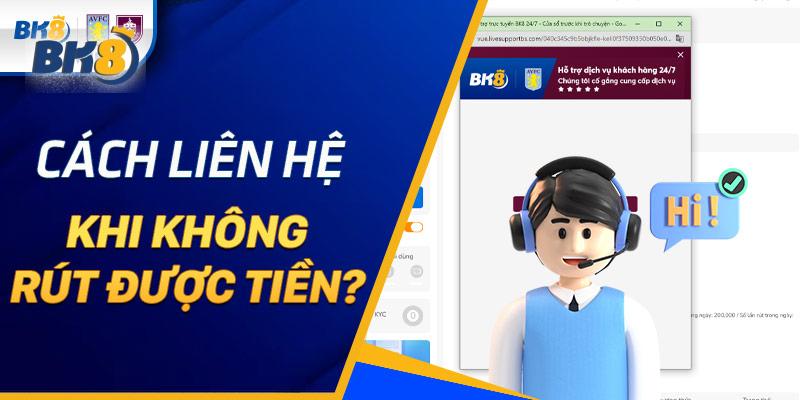 Các phương thức liên lạc với nhà cái BK8